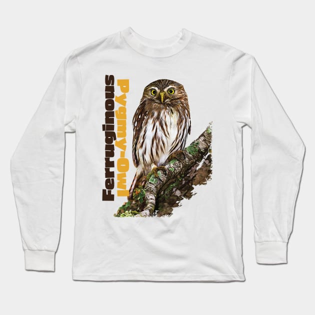 Ferruginous Pygmy-Owl color Long Sleeve T-Shirt by Ripples of Time